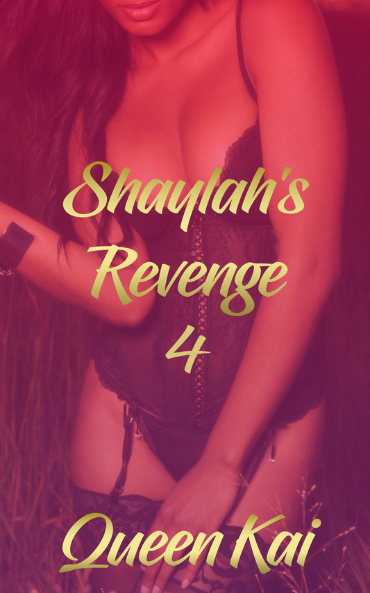 Shaylah’s Revenge 4